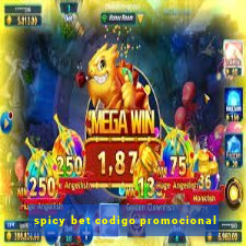 spicy bet codigo promocional